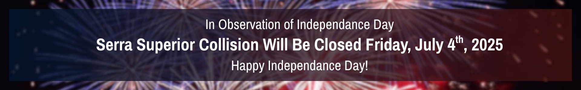 Closed July 4th 2025
